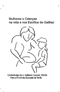 Mulheres e Crianças na vida e nos escritos de Gailhac