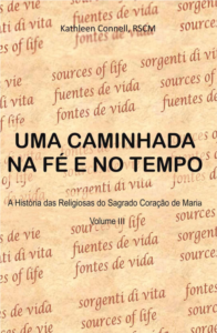 Uma Caminhada na Fé e no Tempo III