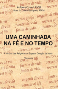 Uma Caminhada na Fé e no Tempo IV