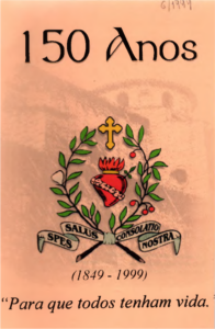 Para Que Todos Tenham Vida 1849-1999